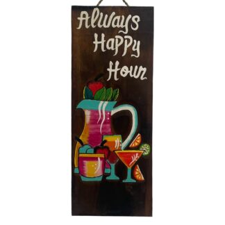 'Always happy hour' sign with jug and glass