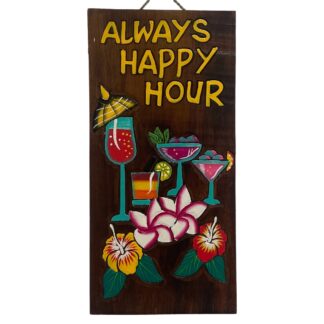 'Always happy hour' sign with drinks and flowers