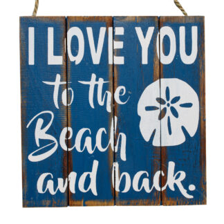 ' I love you to the beach and back' sign
