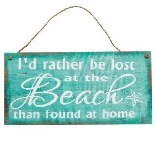 'I'd rather be lost at the beach..' sign