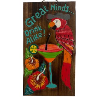 'Great minds drink alike' sign